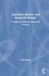 Literature Review and Research Design - Dave Harris - 9780367250362