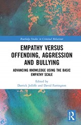 Empathy versus Offending, Aggression and Bullying - DARRICK JOLLIFFE ; DAVID (UNIVERSITY OF CAMBRIDGE,  UK) Farrington - 9780367253745