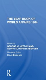 The Year Book Of World Affairs 1984 - George W Keeton ; Georg Schwarzenberger - 9780367274245
