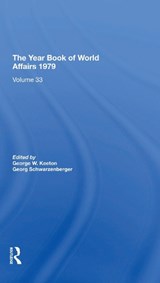 The Year Book Of World Affairs, 1979 - George W. Keeton ; Georg Schwarzenberger - 9780367274269