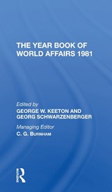 The Year Book Of World Affairs, 1981 - George W. Keeton ; Georg Schwarzenberger - 9780367274283