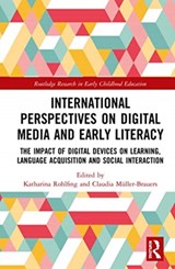 International Perspectives on Digital Media and Early Literacy - Katharina J. Rohlfing ; Claudia Muller-Brauers - 9780367279042