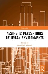 Aesthetic Perceptions of Urban Environments - Arundhati Virmani - 9780367280802