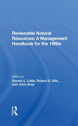 Renewable Natural Resources - Dennis Little ; Robert E. Dils ; John John Gray - 9780367285630