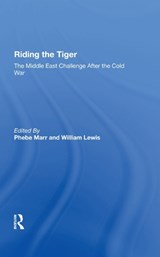 Riding The Tiger - PHEBE MARR ; WILLIAM (PRESIDENT AND CEO,  Smartware Technologies, Inc., Plano, Texas, USA) Lewis - 9780367286088