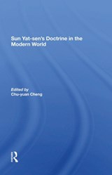 Sun Yatsen's Doctrine In The Modern World - Chu-yuan Cheng ; Hung-Chao Tai ; Harold Z Schiffrin ; Yu-Long Ling - 9780367289188