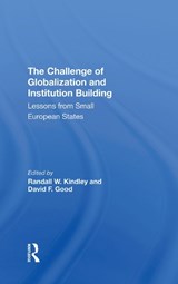 The Challenge Of Globalization And Institution Building - Randall W. Kindley ; David F Good - 9780367290603