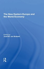The New Eastern Europe And The World Economy