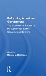 Reforming American Government - Donald L Robinson - 9780367300838