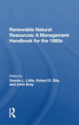 Renewable Natural Resources - Dennis Little ; Robert E. Dils ; John John Gray - 9780367301095
