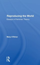 Reproducing The World - Mary O'Brien - 9780367301170