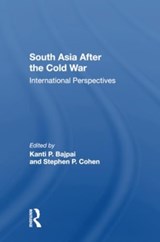 South Asia After The Cold War - Kanti P Bajpai ; Stephen P Cohen - 9780367303426