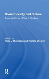 Soviet Society And Culture - TERRY L THOMPSON ; RICHARD,  QC Sheldon ; Edward J Brown ; Michael P Sacks - 9780367303860