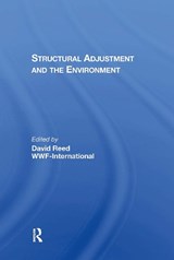 Structural Adjustment And The Environment - David Reed - 9780367304461