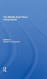 The Middle East Since Camp David - Robert O Freedman - 9780367309459
