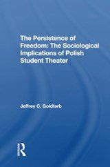 The Persistence Of Freedom - Jeffrey C Goldfarb - 9780367310226