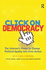 Click On Democracy - Grant Reeher ; Steve Davis ; Larry Elin - 9780367315061