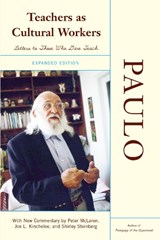 Teachers As Cultural Workers - Paulo Freire - 9780367318154