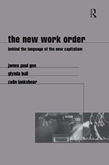 The New Work Order - James Gee ; Glynda Hull ; Colin Lankshear - 9780367318802