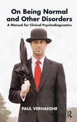 On Being Normal and Other Disorders - Paul Verhaeghe - 9780367325732