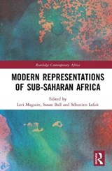Modern Representations of Sub-Saharan Africa - LORI (UNIVERSITY OF PARIS 8,  France.) Maguire ; Susan (University of Paris 8, France.) Ball ; Sebastien (Aix-Marseille University, France) Lefait - 9780367343125
