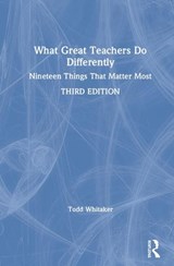 What Great Teachers Do Differently - Todd (Indiana State University Whitaker - 9780367344658