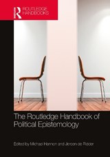 The Routledge Handbook of Political Epistemology - HANNON,  Michael ; de Ridder, Jeroen (Vrije Universiteit Amsterdam, The Netherlands) - 9780367345907
