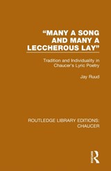 "Many a Song and Many a Leccherous Lay" - Jay Ruud - 9780367357580