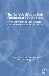 The Scale-Up Effect in Early Childhood and Public Policy - John List ; Dana Suskind ; Lauren Supplee - 9780367360443