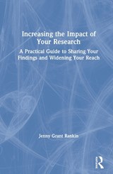 Increasing the Impact of Your Research - JENNY GRANT (ILLUMINATE EDUCATION,  USA) Rankin - 9780367362355