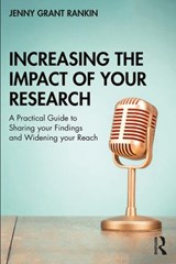Increasing the Impact of Your Research - JENNY GRANT (ILLUMINATE EDUCATION,  USA) Rankin - 9780367363000