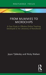 From Mummies to Microchips - JOYCE (UNIVERSITY OF MANCHESTER,  UK) Tyldesley ; Nicky (The University of Manchester, UK) Nielsen - 9780367406271