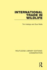 International Trade in Wildlife - Tim Inskipp ; Sue Wells - 9780367408732