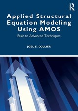 Applied Structural Equation Modeling using AMOS - Joel E. Collier - 9780367435264