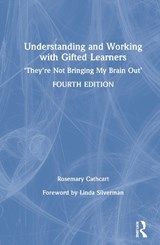 Understanding and Working with Gifted Learners - Rosemary Cathcart - 9780367443634