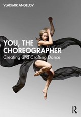 You, the Choreographer - Vladimir Angelov - 9780367444464