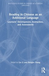 Reading in Chinese as an Additional Language - LIU (ANHUI NORMAL UNIVERSITY,  China) Li ; Dongbo Zhang - 9780367464868