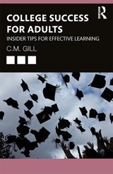 College Success for Adults - GILL,  C.M. - 9780367466794