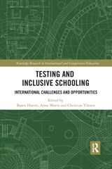 Testing and Inclusive Schooling - BJORN (AARHUS UNIVERSITY,  Denmark) Hamre ; Anne (Aarhus University, Denmark) Morin ; Christian (Aalborg University, Denmark) Ydesen - 9780367487775