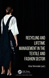 Recycling and Lifetime Management in the Textile and Fashion Sector - Kirsi Niinimaki - 9780367490836