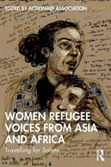 Women Refugee Voices from Asia and Africa - ActionAid Association - 9780367497125