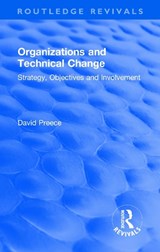 Organizations and Technical Change - David Preece - 9780367502973