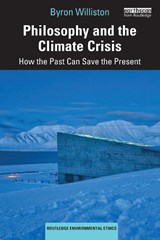 Philosophy and the Climate Crisis - Byron (Wilfrid Laurier University Williston - 9780367506803