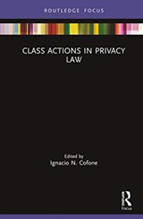 Class Actions in Privacy Law - Ignacio N. Cofone - 9780367508623