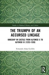 The Triumph of an Accursed Lineage - Fernando Arias Guillen - 9780367512279
