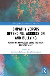 Empathy versus Offending, Aggression and Bullying - DARRICK JOLLIFFE ; DAVID (UNIVERSITY OF CAMBRIDGE,  UK) Farrington - 9780367521455