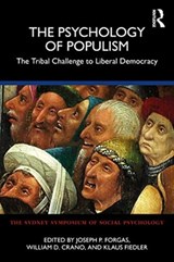 The Psychology of Populism - Joseph P. (University of New South Wales) Forgas ; William D. Crano ; Klaus Fiedler - 9780367523817