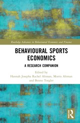 Behavioural Sports Economics - Hannah Josepha Rachel Altman ; Morris Altman ; Benno Torgler - 9780367531843