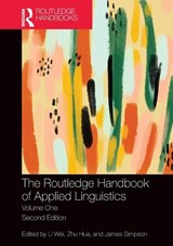 The Routledge Handbook of Applied Linguistics - Li Wei ; Zhu Hua ; James Simpson - 9780367536268