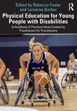 Physical Education for Young People with Disabilities - Rebecca Foster ; Lerverne Barber - 9780367536657